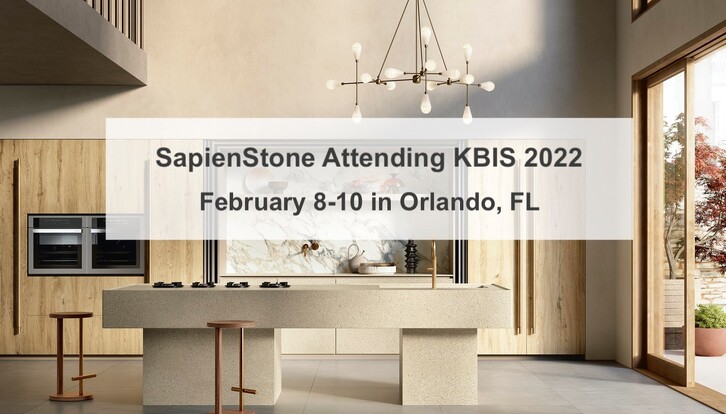 SapienStone Will Be Attending The Kitchen & Bath Industry Show (KBIS) 2022: About the Show, What To Expect, & More.